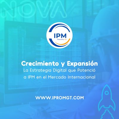 Caso de Éxito: IPM Latam – La estrategia digital que potenció a IPM en el mercado internacional