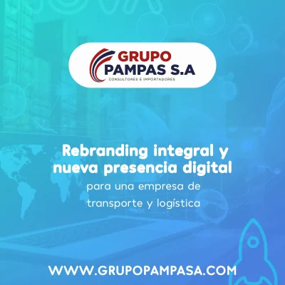 Caso de Éxito: Grupo Pampas S.A. – Rebranding integral y nueva presencia digital