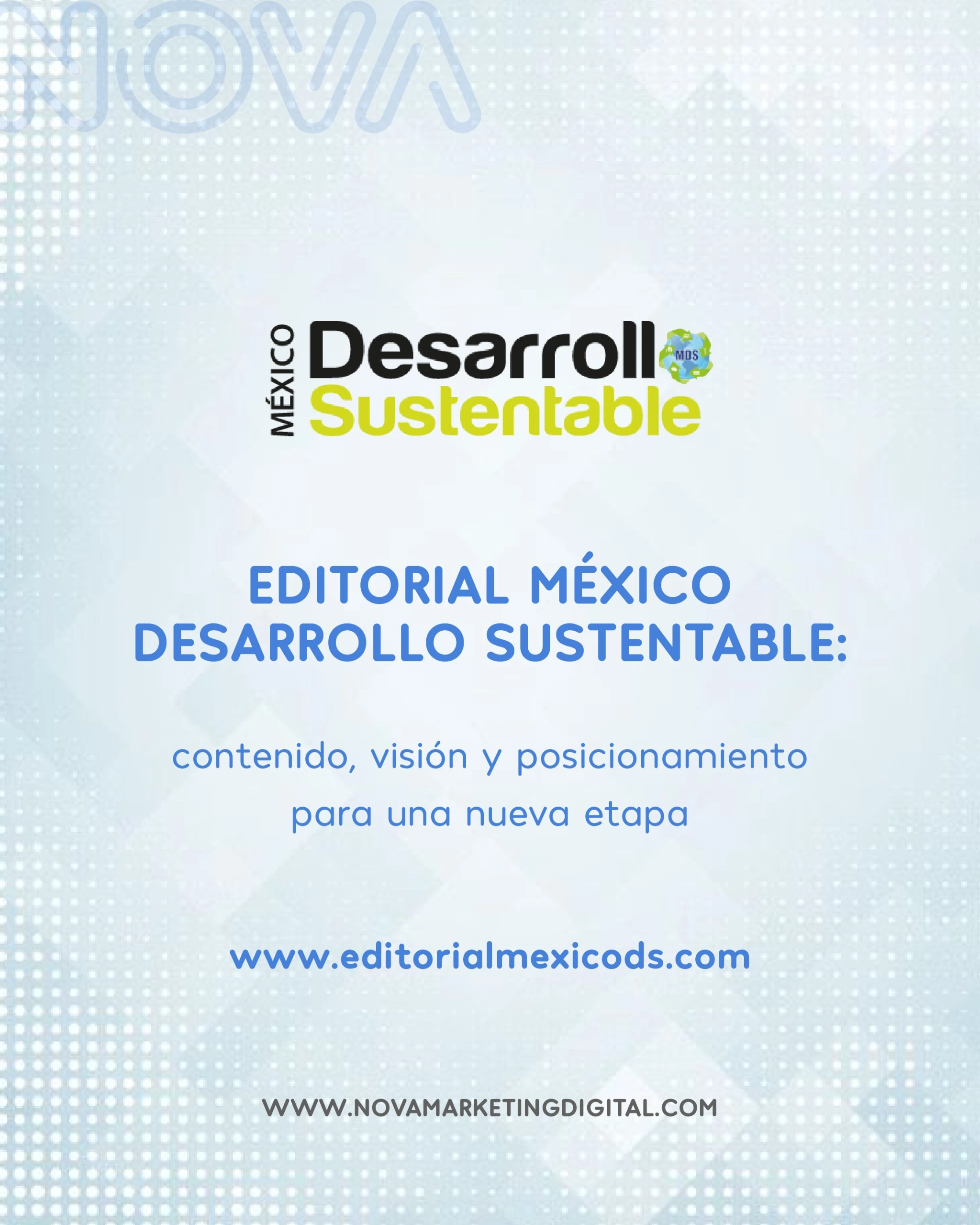 editorial-mexico-desarrollo-sustentable-contenido-vision-y-posicionamiento-para-una-nueva-etapa